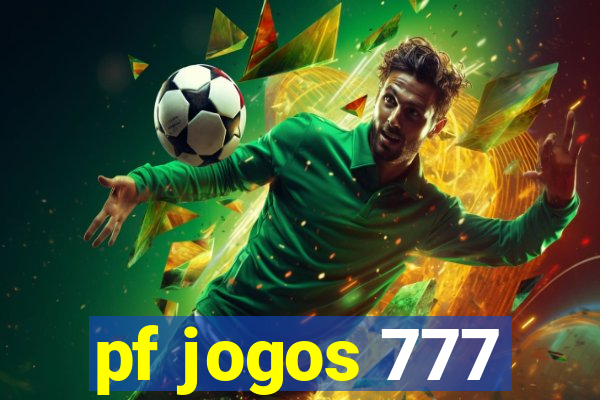 pf jogos 777